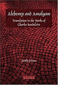 Alchemy and Amalgam (Paperback)