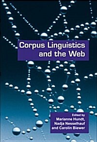 Corpus Linguistics and the Web (Hardcover)