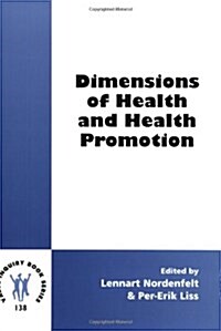 Dimensions of Health and Health Promotion (Paperback)