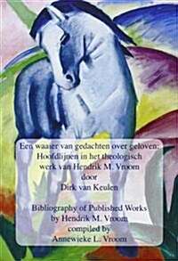 Een Waaier Van Gedachten over Geloven (Paperback, Bilingual)