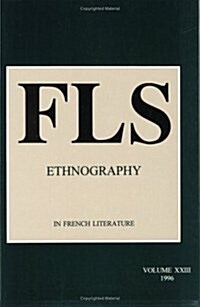 Ethnography in French Literature (Paperback)
