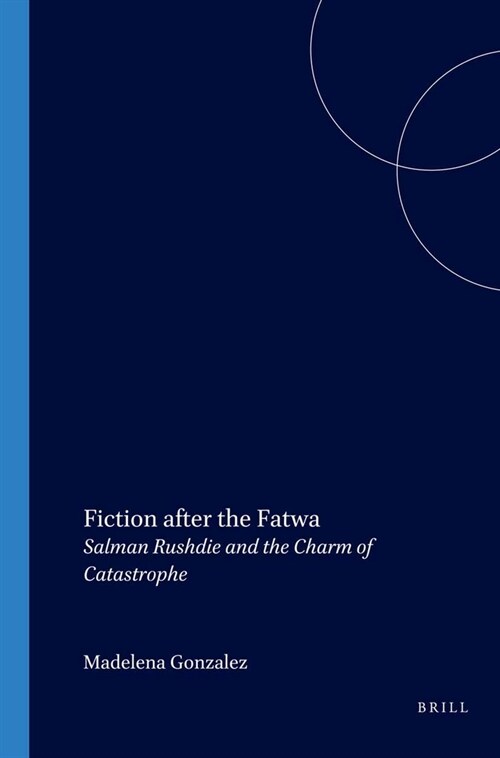 Fiction After the Fatwa (Paperback)