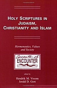 Holy Scriptures in Judaism, Christianity and Islam (Paperback)