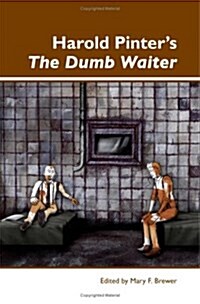 Harold Pinters the Dumb Waiter (Paperback)