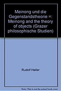 Meinong Und Die Gegenstandstheorie / Meinong and the Theory of Objects (Paperback, Bilingual)