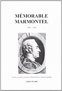 M?orable Marmontel 1799-1999 (Paperback)