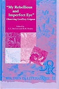 My Rebellious and Imperfect Eye (Hardcover)