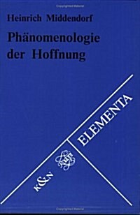 Ph?omenologie Der Hoffnung (Paperback)