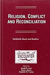 Religion, Conflict and Reconciliation (Hardcover)