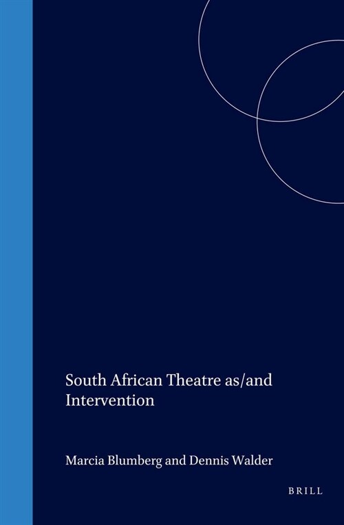 South African Theatre As/And Intervention (Hardcover)