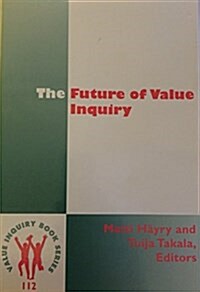 The Future of Value Inquiry (Paperback)