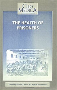 The Health of Prisoners (Paperback)