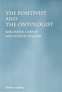 The Positivist and the Ontologist (Paperback)