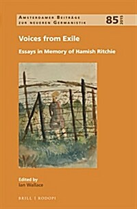Voices from Exile: Essays in Memory of Hamish Ritchie (Hardcover)
