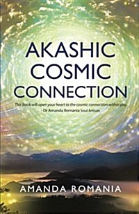 Akashic Cosmic Connection (Paperback)