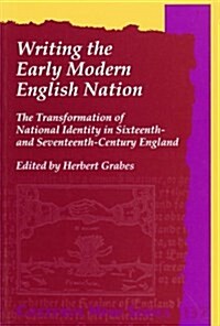 Writing the Early Modern English Nation (Paperback)
