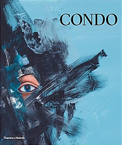 George Condo : Painting Reconfigured (Hardcover)