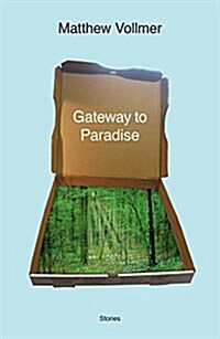 Gateway to Paradise: Stories (Paperback)