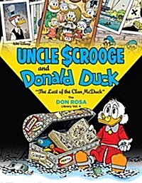 Walt Disney Uncle Scrooge and Donald Duck: The Last of the Clan McDuck: The Don Rosa Library Vol. 4 (Hardcover)