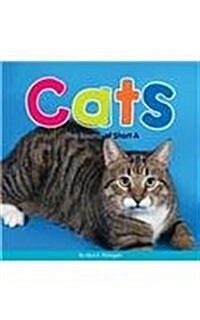 Cats: The Sound of Short a (Library Binding)