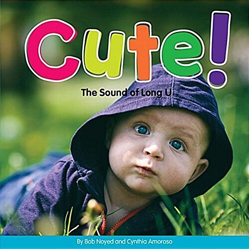 Cute!: The Sound of Long U (Library Binding)