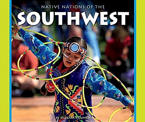 Native Nations of the Southwest (Library Binding)