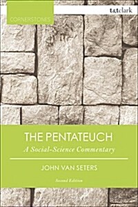 The Pentateuch : A Social-Science Commentary (Paperback, 3 ed)