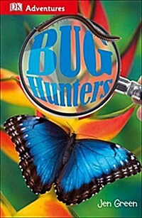 DK Adventures: Bug Hunters (Paperback)