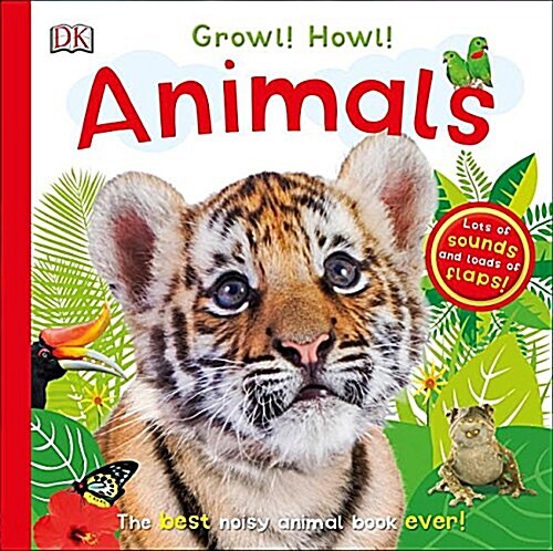 Growl! Howl! Animals (Board Books)