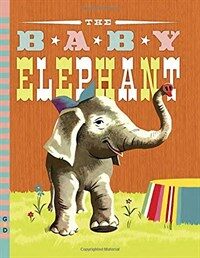 The Baby Elephant (Hardcover)