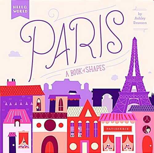 Paris: A Book of Shapes (Board Books)