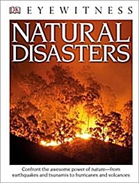 DK Eyewitness Books: Natural Disasters (Library Edition) (Library Binding)