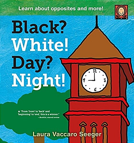 [중고] Black? White! Day? Night!: A Book of Opposites (Hardcover)
