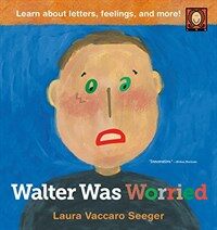 Walter Was Worried (Hardcover)