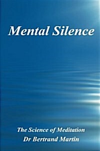 Mental Silence (Paperback)