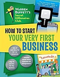 How to Start Your Very First Business: Volume 1 (Hardcover)