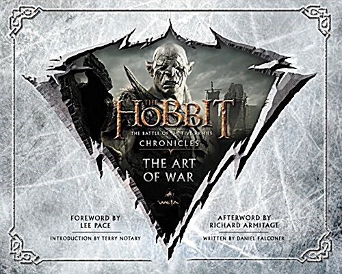 The Hobbit: The Art of War: The Battle of the Five Armies: Chronicles (Hardcover)