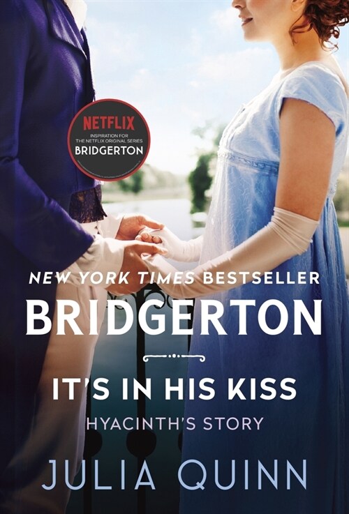 Its in His Kiss: Bridgerton: Hyancinths Story (Mass Market Paperback)