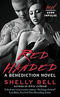 Red Handed: A Benediction Novel (Mass Market Paperback)