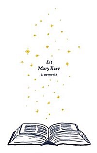 Lit: A Memoir (Paperback)