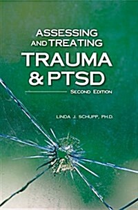 Assessing and Treating Trauma & Ptsd (Paperback, 2)