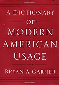 A Dictionary of Modern American Usage (Hardcover, 1St Edition)