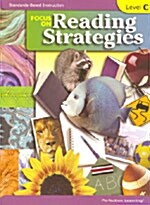 Focus on Reading Strategies Level C: Student Book