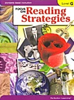 Focus on Reading Strategies Level G: Student Book