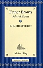 Father Brown : Selected Stories (Hardcover)