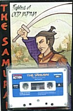 [중고] The Samurai : Fighters of Old Japan (Paperback + Tape 1개)