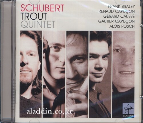 [중고] Schubert - 송어, 시든 꽃 변주곡 외 : Frank Braley / Renaud Capucon / Gerard Causse / Gautier Capucon / Alois Posch