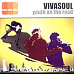 [중고] Viva Soul (비바 소울) - Youth On The Road
