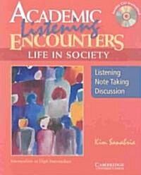 [중고] Academic Listening Encounters: Life in Society Student‘s Book with Audio CD: Listening, Note Taking, and Discussion                               (Paperback, Student)