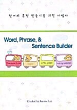 Word, Phrase, & Sentence Builder